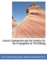 Kunze's Seminarium and the Society for the Propagation of Christianity