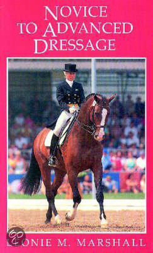 9780851316314 - Novice to Advanced Dressage
