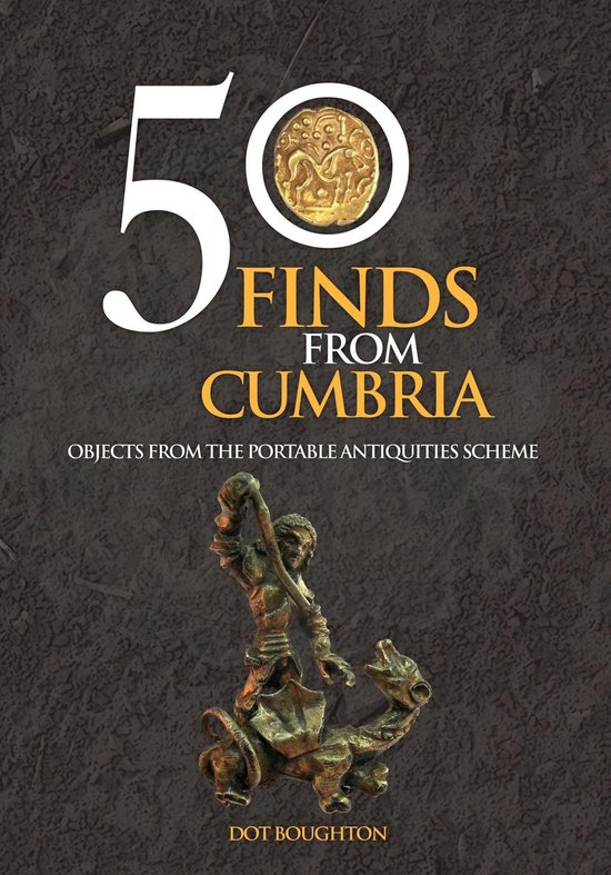 50 Finds - 50 Finds From Cumbria - cover
