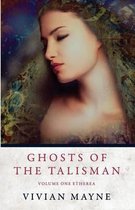 Ghosts of the Talisman