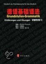 Grundstufen-Grammatik Deutsch als Fremdsprache. Chinesisch