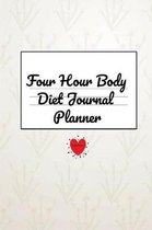 Four Hour Body Diet Journal Planner