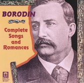 Borodin: Complete Songs and Romances / Tarassova, Pluzhnikov, Serov et al