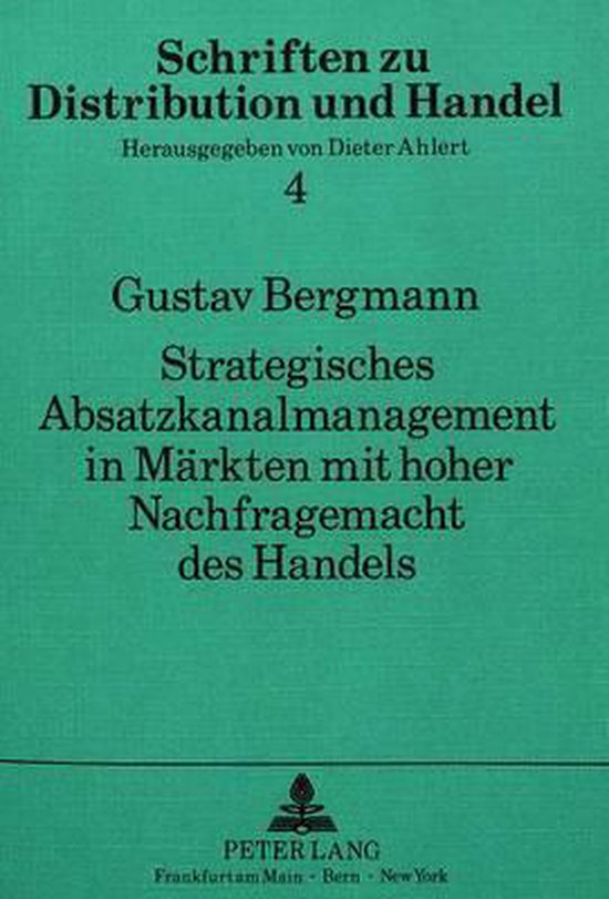 Strategisches Absatzkanalmanagement in Maerkten Mit Hoher Na ... - cover
