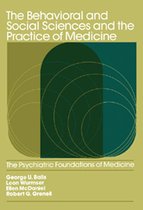 The Behavioral and Social Sciences and the Practice of Medicine