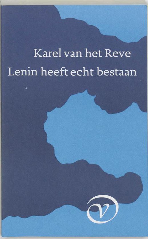 Cover van het boek 'Lenin heeft echt bestaan' van K. van het Reve