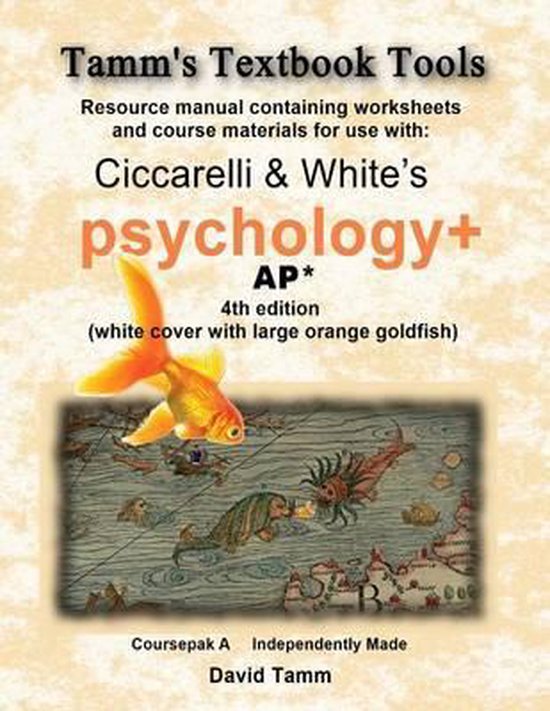 Ciccarelli and White's Psychology  4th Edition for AP* Student Workbook
