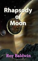 Rhapsody Series 5 - Rhapsody of Moon
