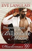 Propositioned by the Billionaire Moose