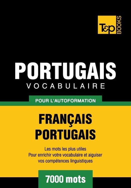 Vocabulaire Francais-Portugais Pour L'Autoformation - 7000 M ... - cover