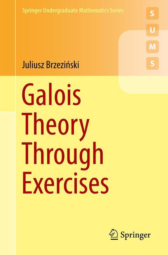Mathematics and Statistics (R0) - Galois Theory Through Exer ... - cover