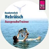 Reise Know-How AusspracheTrainer Hebräisch (Kauderwelsch, Audio-CD)