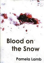 Zoe Carter Mystery 1 - Blood on the Snow (A Zoe Carter mystery)