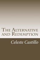 The Alternative and Redemption