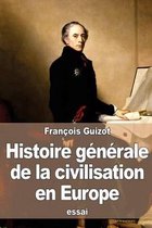 Histoire generale de la civilisation en Europe