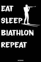 Eat Sleep Biathlon Repeat