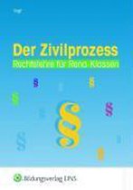 Rechtslehre für Reno-Klassen 1. Der Zivilprozess