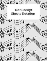 Manuscript Sheets Notation