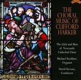 The Choral Music Of Clifford Harker (1912 - 1999)