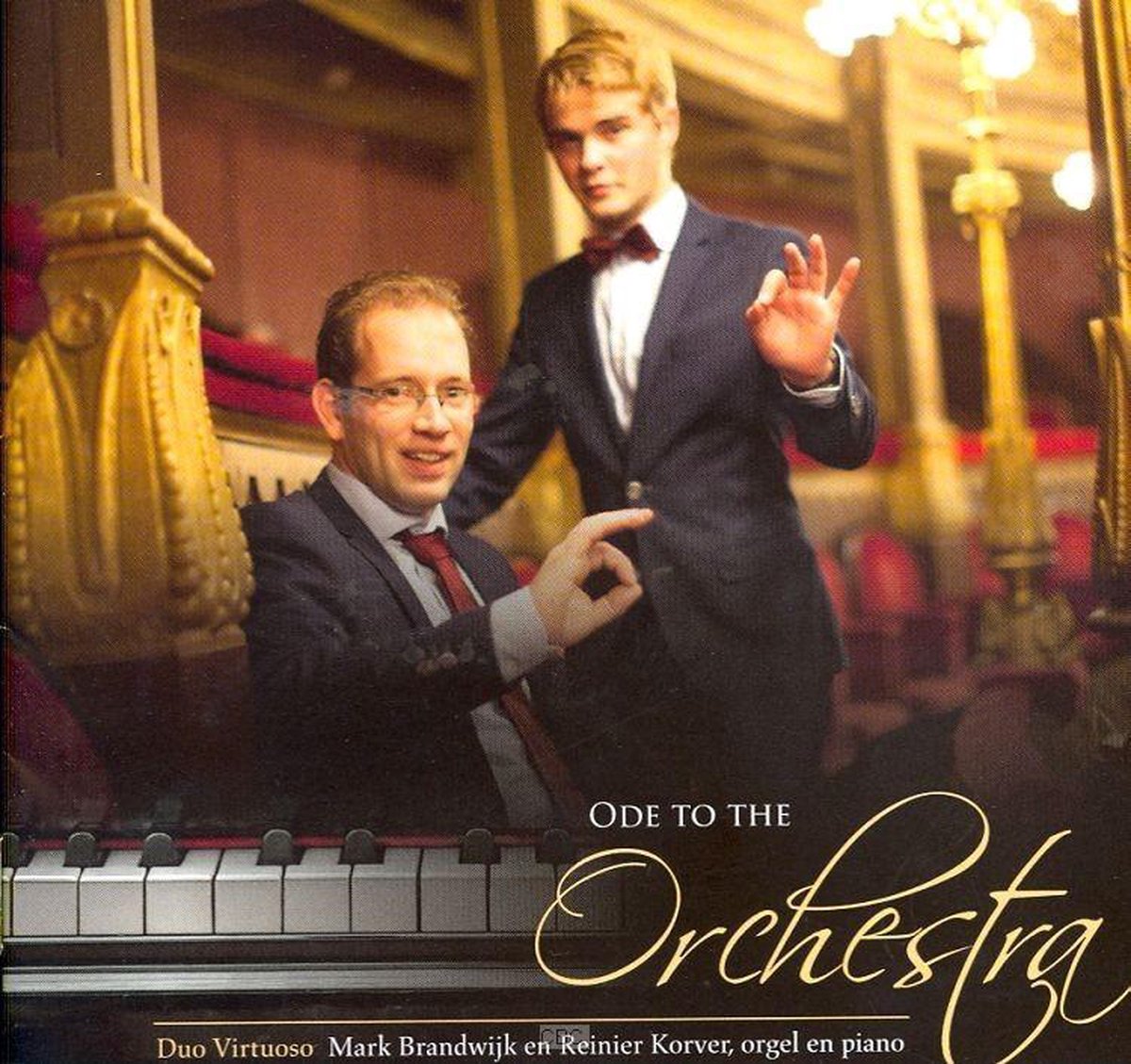 Ode to the Orchestra - Mark Brandwijk, Reinier Korver