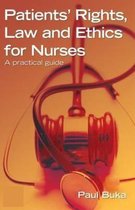 Patients' Rights, Law and Ethics for Nurses