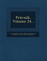 Pravnik, Volume 24...