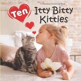Ten Itty Bitty Kitties