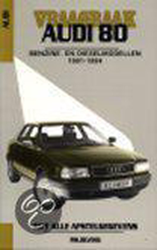 Autovraagbaken - Vraagbaak Audi 80 Benzine- en dieselmodellen 1991-1994