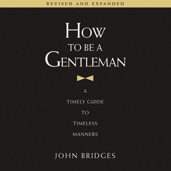 How to Be a Gentleman Revised and Expanded - cover