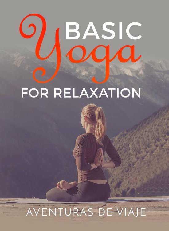 Yoga - Basic Yoga for Relaxation - cover