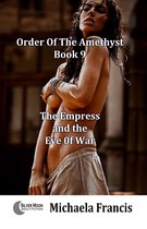 The Empress and the Eve of War (Order of the Amethyst Book 9)