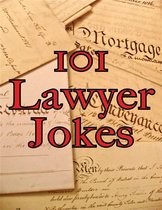 101 Lawyer Jokes