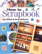 How to Scrapbook