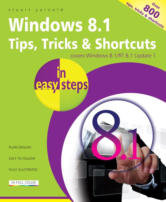 In Easy Steps - Windows 8.1 Tips, Tricks & Shortcuts in easy ... - cover
