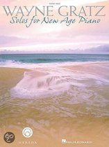 WAYNE GRATZ - SOLOS FOR NEW AGE PIANO