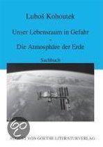 Unser Lebensraum in Gefahr - Die Atmosphäre der Erde