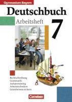 Deutschbuch 7. Arbeitsheft mit Lösungen. Bayern. Gymnasium. Neue Rechtschreibung