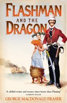 The Flashman Papers 10 - Flashman and the Dragon (The Flashman Papers, Book 10)