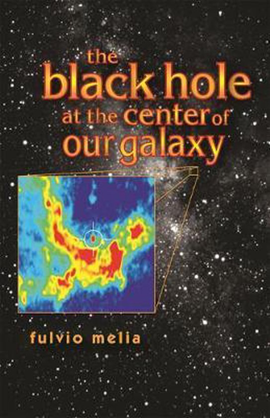 The Black Hole at the Center of Our Galaxy - cover
