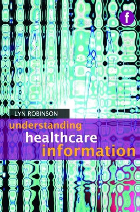 Boek cover Understanding Healthcare Information van Lyn Robinson (Paperback)