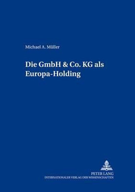 Die GmbH & Co. KG als Europa-Holding - cover