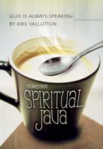 God Is Always Speaking: Stories from Spiritual Java
