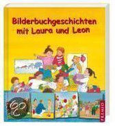 Bilderbuchgeschichten Von Laura Und Leon