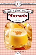 Le cento migliori ricette con il Marsala