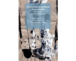 Croisement d'écritures France-Italie. Hommage à Jean-Paul Manganaro