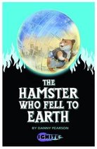 The Hamster Who Fell to Earth
