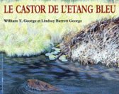 Le castor de l'etang bleu