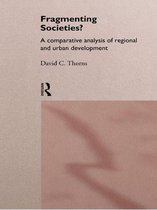 International Library of Sociology - Fragmenting Societies?