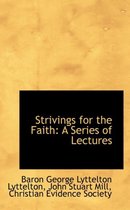 Strivings for the Faith