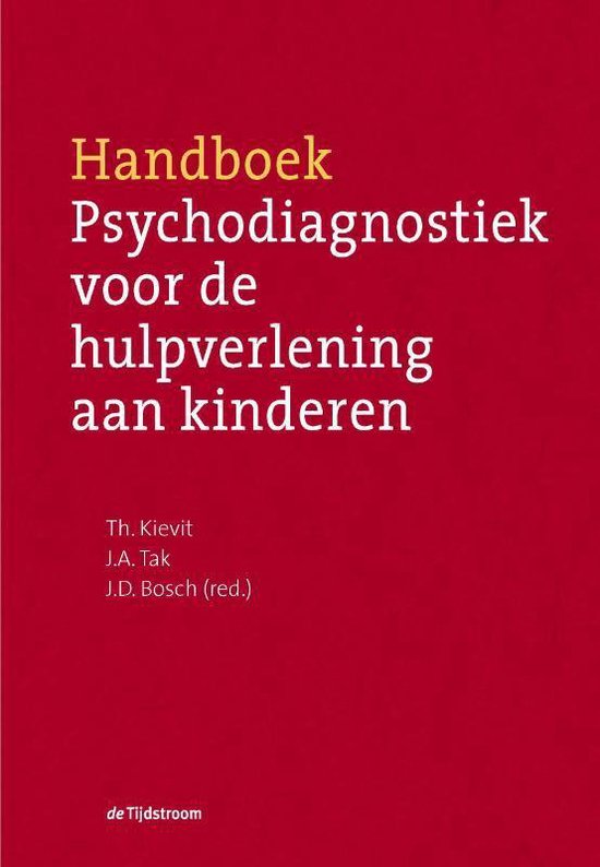 Handboek psychodiagnostiek voor de hulpverlening aan kinderen - J.D. Bosch | Respetofundacion.org